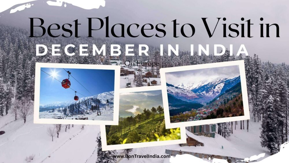 Best Places to Visit in December in India
